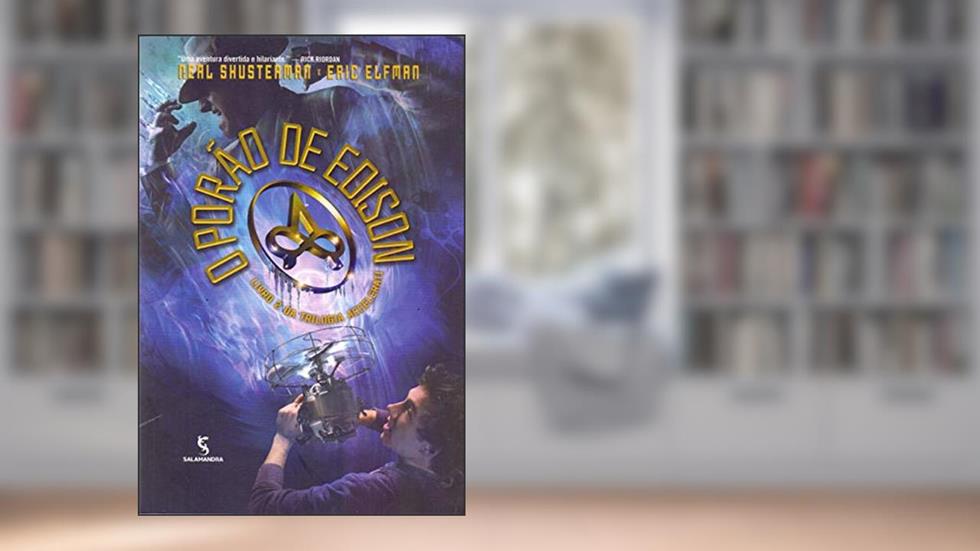 Porão de Edison - Volume 2. Trilogia Accelerati, do autor Neal Shusterman