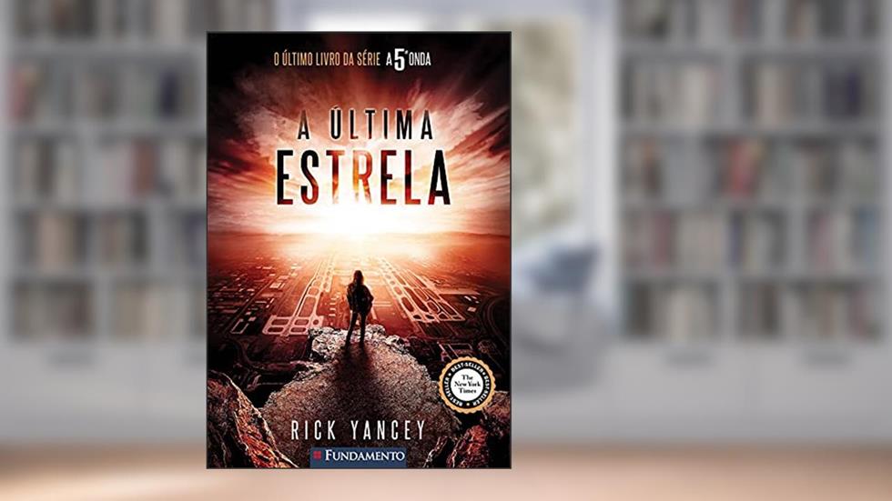 A Última Estrela - Volume 3. Série a 5ª Onda Usado, do autor Rick Yancey