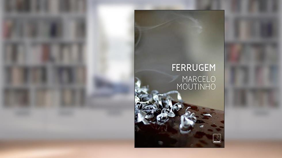 Ferrugem, do autor Marcelo Moutinho