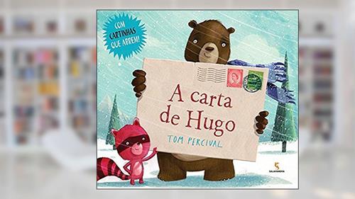 Capa de A carta de Hugo, do autor Tom Percival