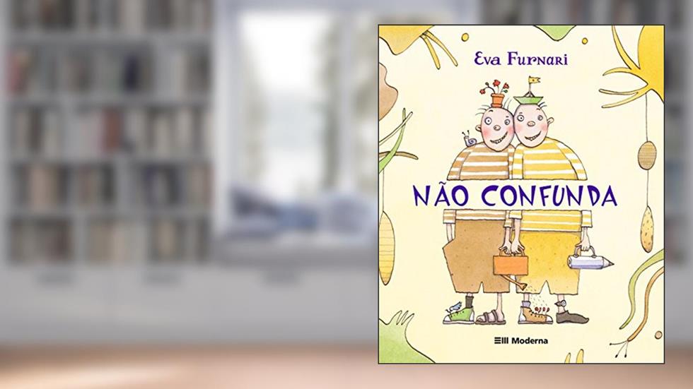 Não confunda, do autor Eva Furnari
