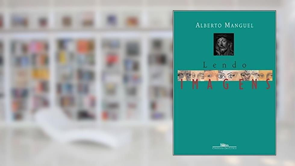 Lendo imagens, do autor Alberto Manguel