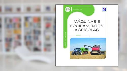 Capa de Máquinas e equipamentos agrícolas, do autor Rui Corrêa da Silva