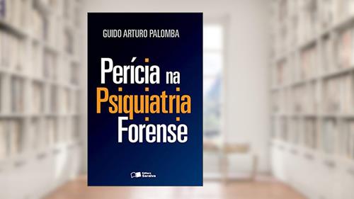 Capa de Perícia na psiquiatria forense - 1ª edição de 2016, do autor Guido Arturo Palomba