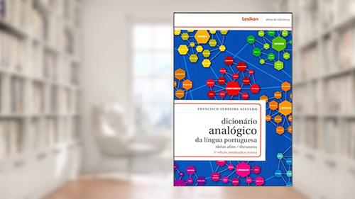 Capa de Dicionário Analógico da Língua Portuguesa, do autor Francisco Ferreira Azevedo