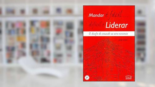 Capa de Mandar e Fácil... Difícil e Liderar, do autor Sérgio Lessa