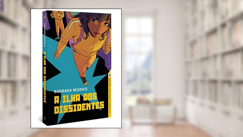 Ilha dos Dissidentes (Nova Edição): Volume 1, do autor Bárbara Morais