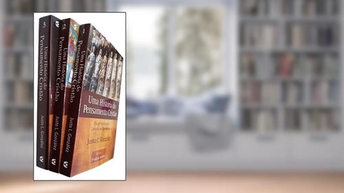 Capa de Uma História Do Pensamento Cristão - 3 Volumes, do autor Justo L. González
