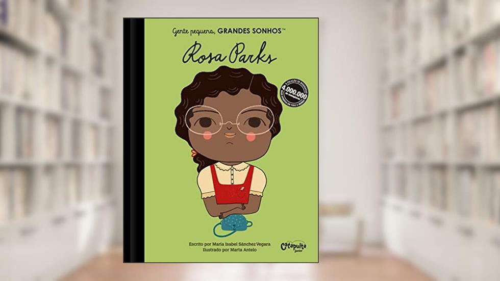 Gente pequena, Grandes sonhos. Rosa Parks, do autor María Isabel Sánchez Vegara