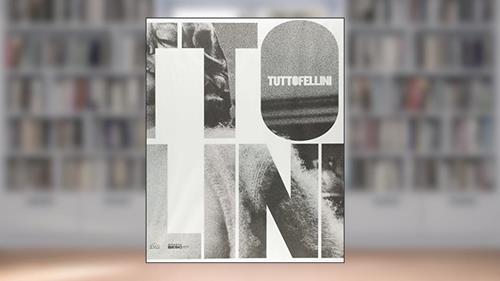 Capa de Tutto Fellini. Catalogo, do autor Sam Stourdze