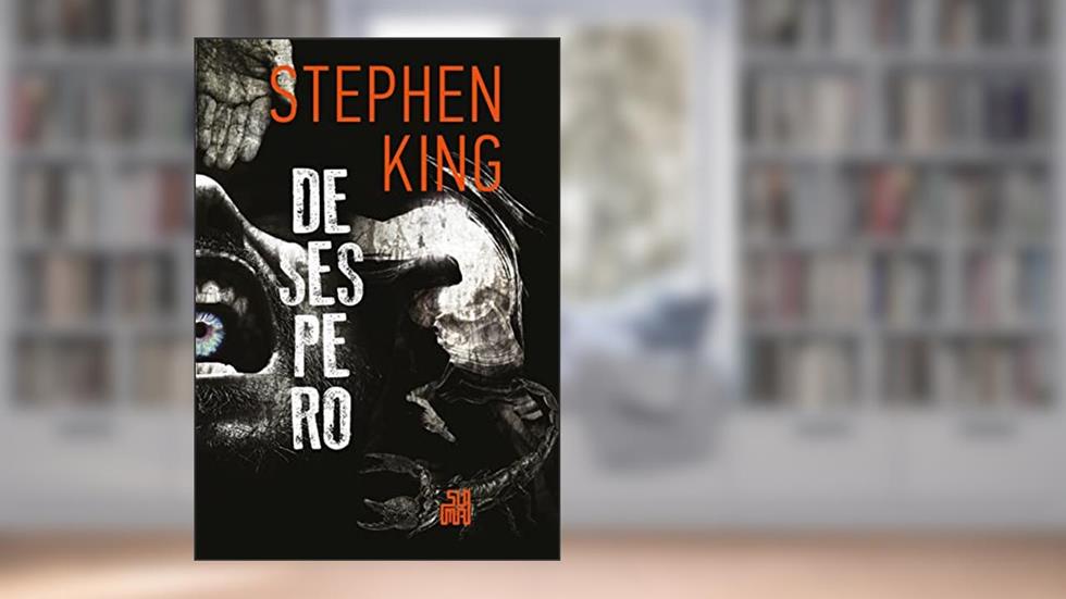 Desespero, do autor Stephen King