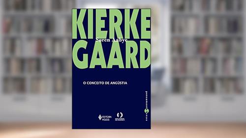 Capa de Conceito de angústia: Uma simples reflexão psicológico-demonstrativa direcionada ao problema dogmático do pecado hereditário de Vigilius Haufniensis, do autor Soren Aabye Kierkegaard
