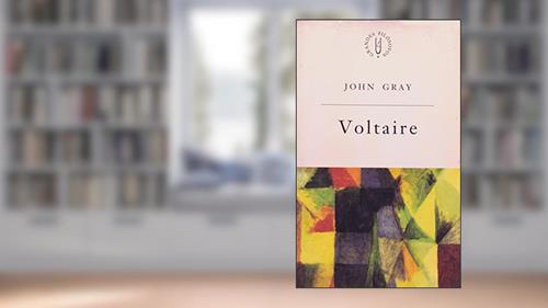 Capa de Voltaire: Voltaire e o iluminismo, do autor John Gray