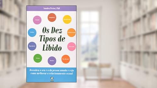 Capa de Os Dez Tipos De Libido, do autor Sandra Pertot