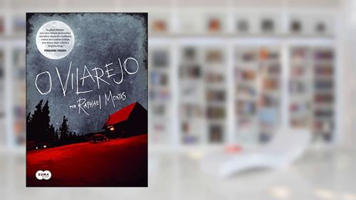 Capa de O vilarejo, do autor Raphael Montes