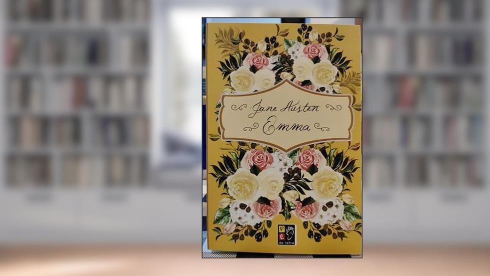 Jane Austen - Emma, do autor Jane Austen; Pé Da Letra