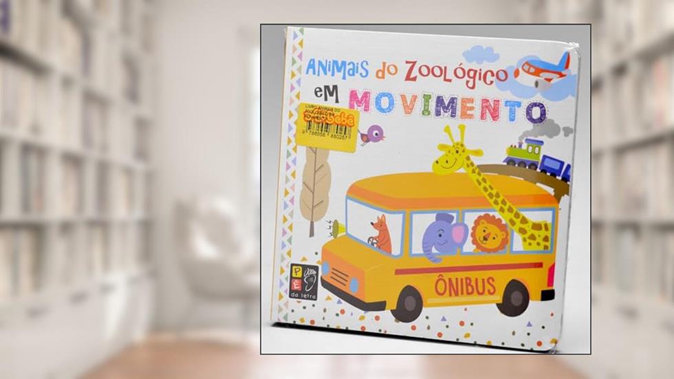 Cartonado - Animais do Zoologico em Movimento, do autor Equipe Pé da Letra; Pé Da Letra