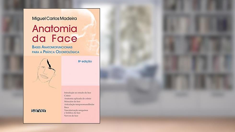 Anatomia da face, do autor Madeira; Rizzolo