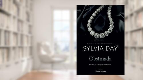 Capa de Obstinada, do autor Sylvia Day