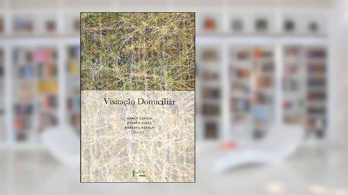 Capa de Visitação Domiciliar, do autor Nancy Cardia