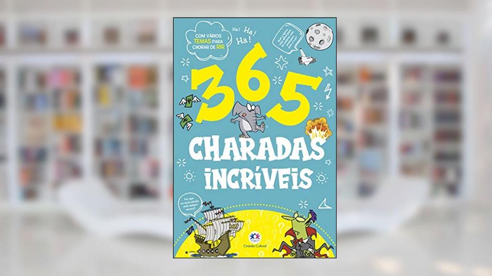 365 charadas incríveis, do autor Ciranda Cultural