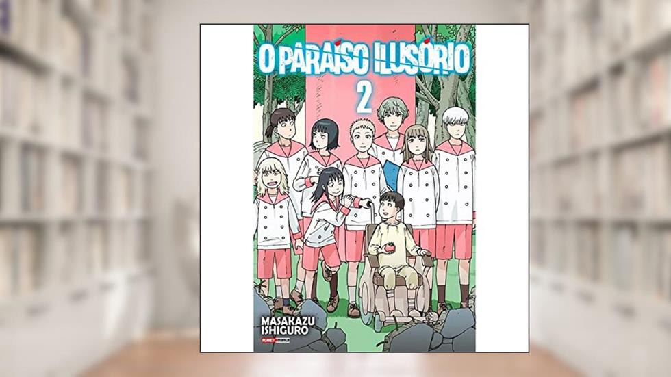 O Paraíso Ilusório 02, do autor Tengoku Daimakyo