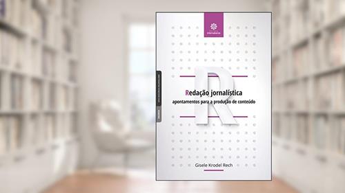 Capa de Redação jornalística:: apontamentos para a produção de conteúdo, do autor Gisele Krodel Rech