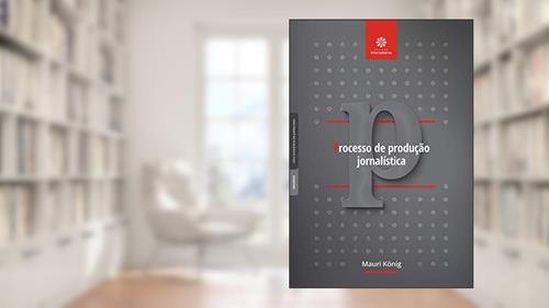 Capa de Processo de produção jornalística, do autor Mauri König