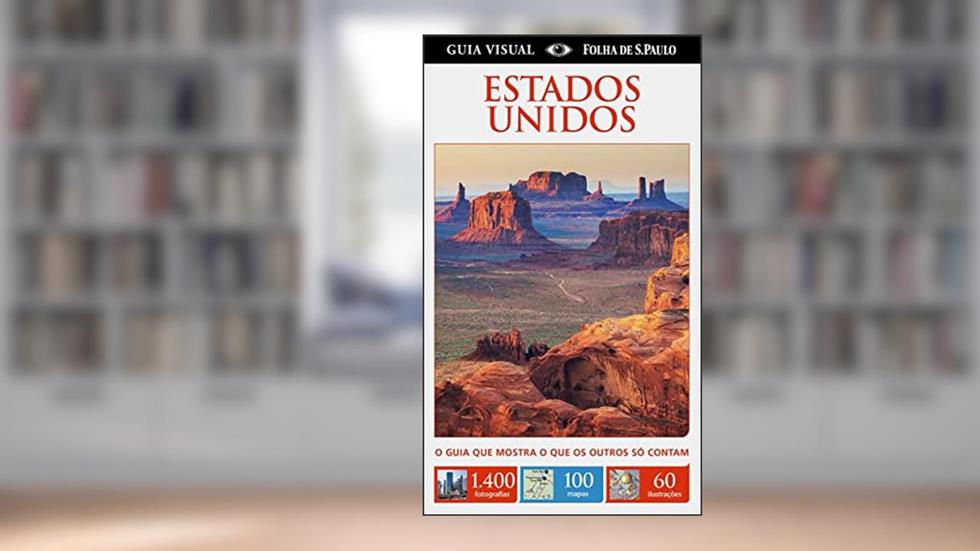 Estados Unidos - Guia Visual, do autor Dorling Kindersley