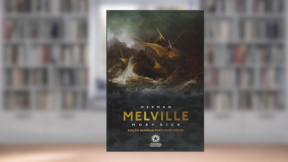 MOBY DICK - ED. LUXO - BILINGUE, do autor Herman Melville