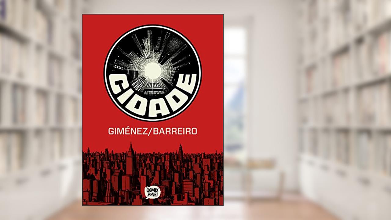 Cidade - Graphic Novel Volume Único, do autor Juan Giménez; Ricardo Barreiro