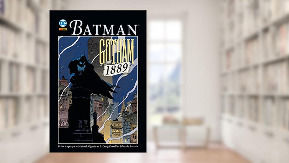 Batman: Gotham 1889, do autor Brian Augustyn