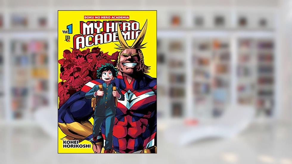 My Hero Academia - Boku no Hero - Vol. 1, do autor Kohei Horikoshi