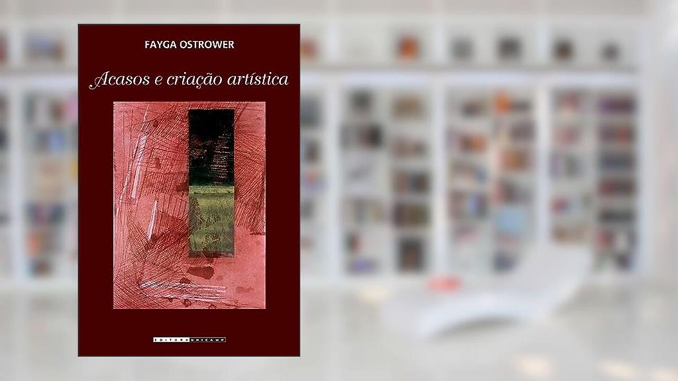 Acasos e criação artística, do autor Fayga Perla Ostrower
