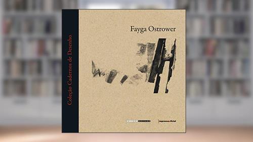 Capa de Fayga Ostrower - Coleção Cadernos de Desenho, do autor Fayga Ostrower