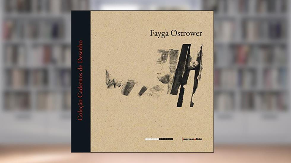Fayga Ostrower - Coleção Cadernos de Desenho, do autor Fayga Ostrower