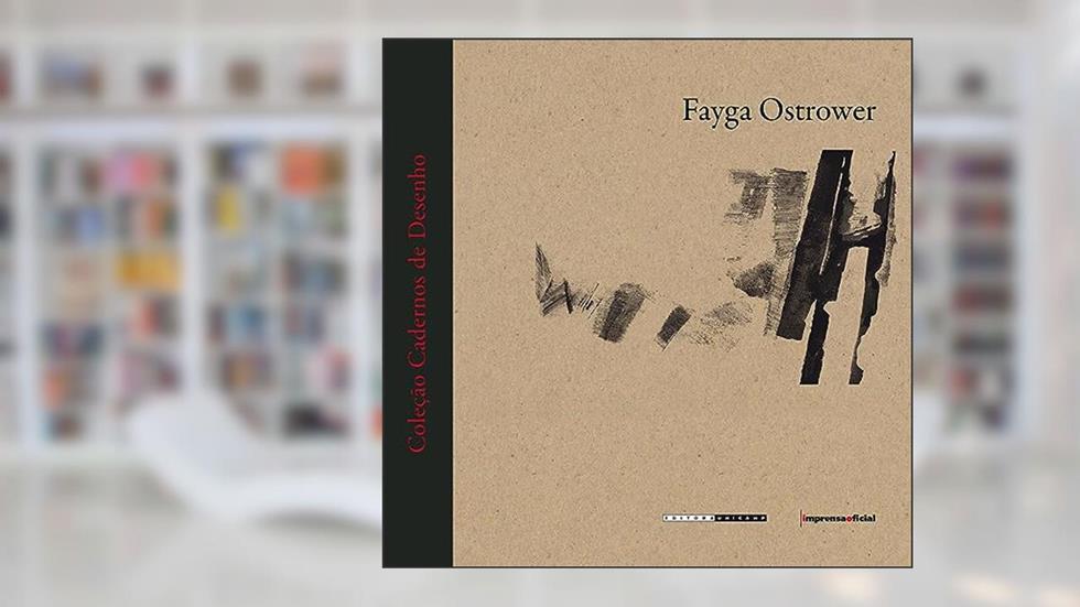 Fayga Ostrower: Cadernos de desenho, do autor Fayga Perla Ostrower