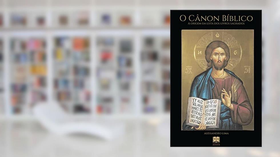 O Cânon Bíblico, do autor Alessandro Lima