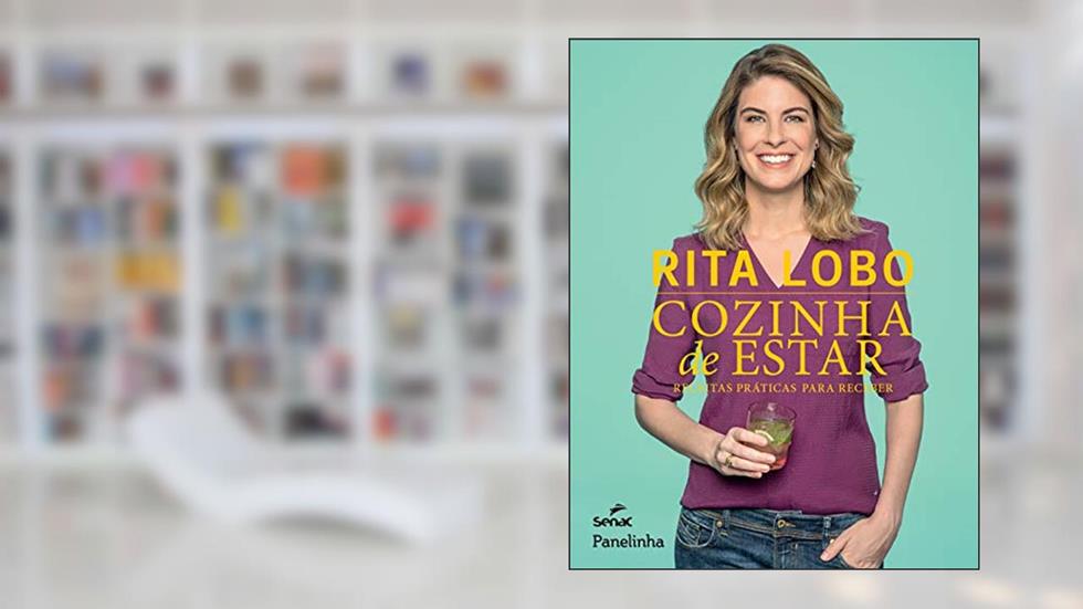Cozinha de estar: receitas práticas para receber, do autor Rita Lobo