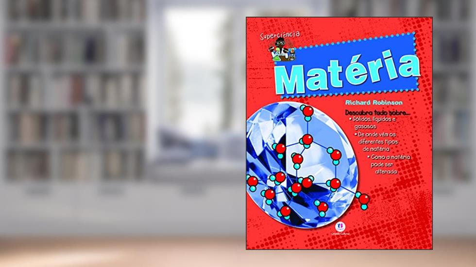 Matéria, do autor Richard Robinson