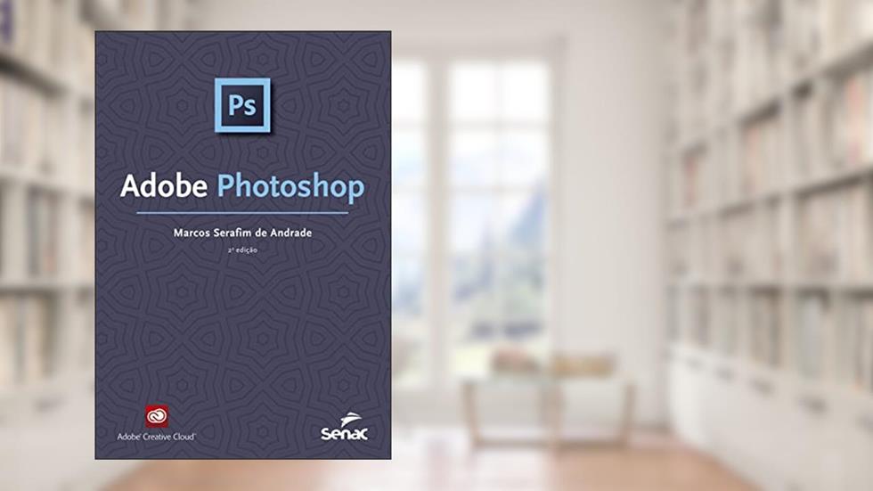 Adobe Photoshop, do autor Marcos Serafim de Andrade