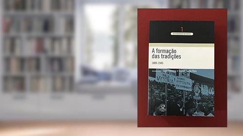Capa de A Formação das Tradições. 1889-1945 - Volume 1, do autor Jorge Ferreira