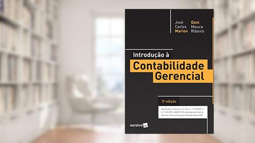 Capa de Introdução à contabilidade gerencial, do autor José Carlos Marion; Osni Moura Ribeiro
