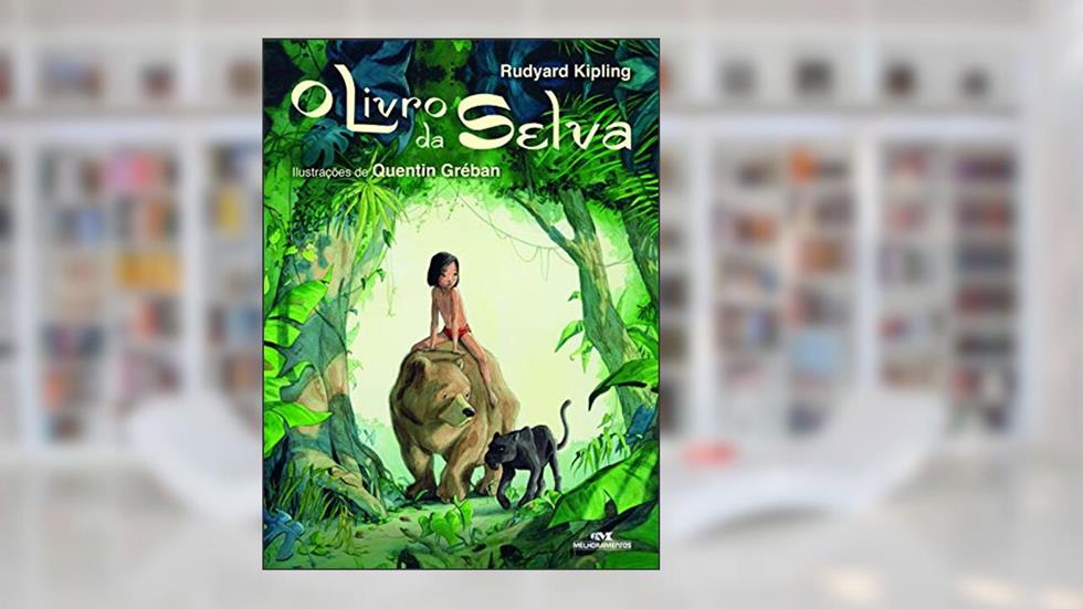 O Livro da Selva, do autor Rudyard Kipling