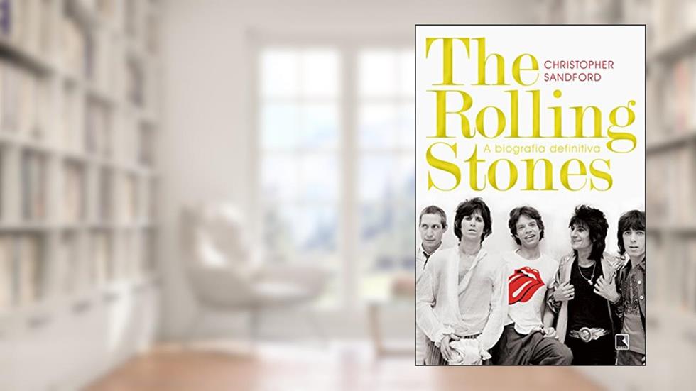 The Rolling Stones: A biografia definitiva, do autor Christopher Sandford