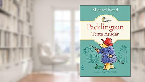 Capa de Paddington tenta ajudar, do autor Michael Bond
