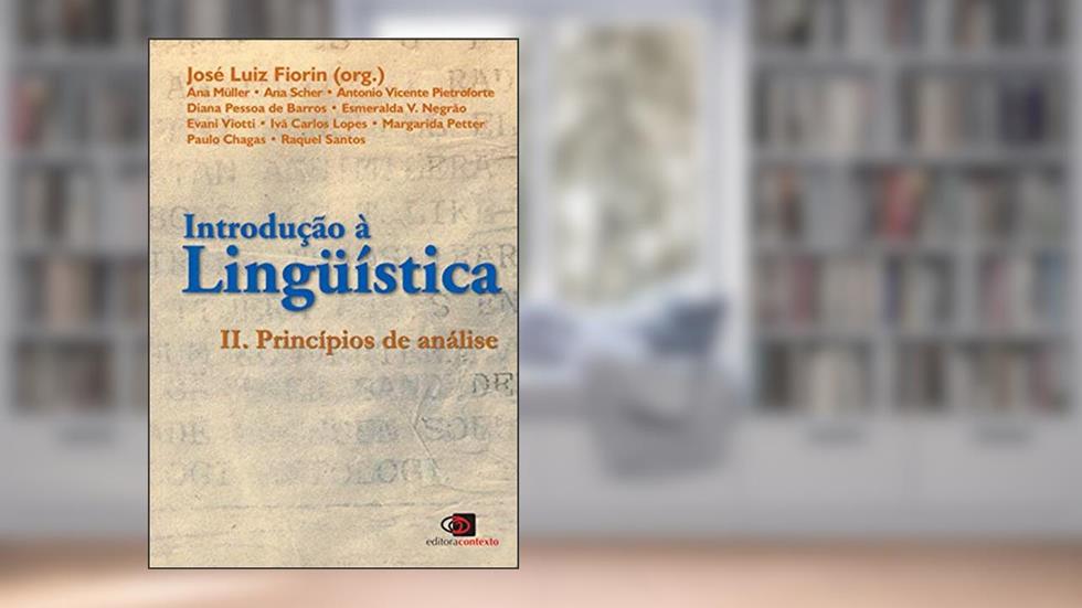 Introdução a linguística II: Princípios de análise: Volume 2, do autor Jose Luiz Fiorin