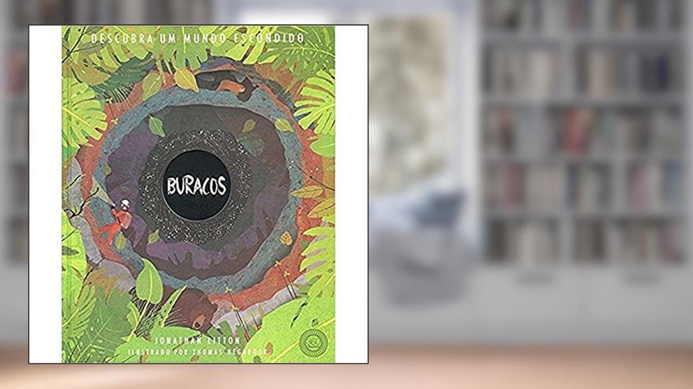 Buracos, do autor Jonathan Litton; Thomas Hegbrook