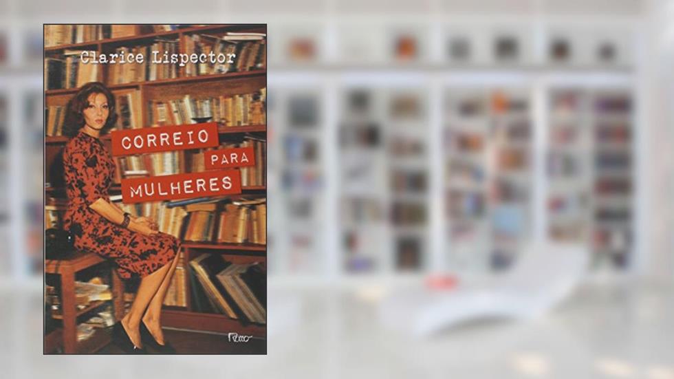 Correio para mulheres, do autor Clarice Lispector
