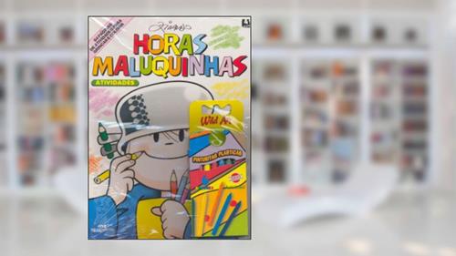 Capa de Horas Maluquinhas. Atividades, do autor Ziraldo Alves Pinto
